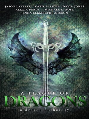 cover image of A Plague of Dragons (A Dragon Anthology)